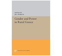 Gender And Power In Rural Greece