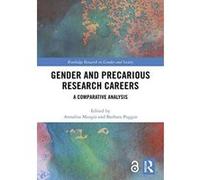 Gender and Precarious Research Careers: A Comparative Analysis (Routledge Research in Gender and Society) - [Version Originale] Inconnu (Auteur)