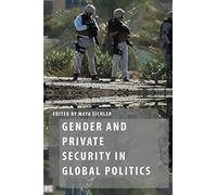 Gender And Private Security In Global Politics