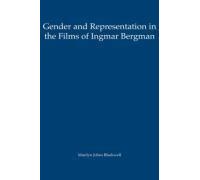 Gender And Representation In The Films Of Ingmar Bergman
