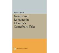 Gender And Romance In Chaucer's Canterbury Tales