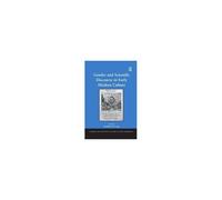 Gender And Scientific Discourse In Early Modern Culture
