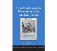 Gender and Scientific Discourse in Early Modern Culture - Taylor amp Francis Ltd - Taylor amp Francis Ltd - Livre en Anglais - Hardback Taylor amp Francis LtdTaylor amp Francis Ltd (Auteur)