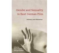 Gender and Sexuality in East German Film Inconnu (Auteur)