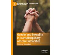 Gender and Sexuality in Transdisciplinary African Humanities