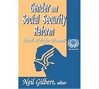 Gender And Social Security Reform, International Social Security Series Neil Gilbert (Auteur)
