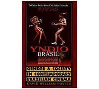Gender And Society In Contemporary Brazilian Cinema