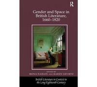 Gender And Space In British Literature, 1660-1820