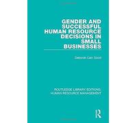 Gender And Successful Human Resource Decisions In Small Businesses