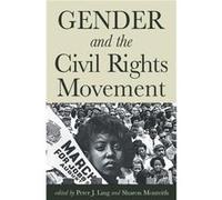 Gender and the Civil Rights Movement Peter J. Ling (Auteur)