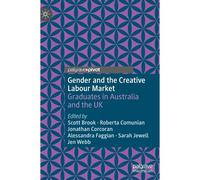Gender And The Creative Labour Market