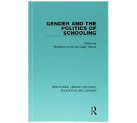 Gender And The Politics Of Schooling