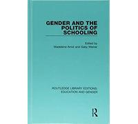 Gender And The Politics Of Schooling