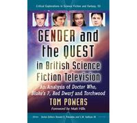 Gender And The Quest In British Science Fiction Television