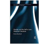 Gender And The Self In Latin American Literature