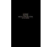 Gender And The Social Construction Of Illness