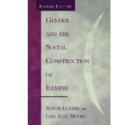 Gender And The Social Construction Of Illness