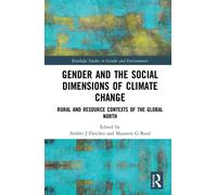 Gender And The Social Dimensions Of Climate Change