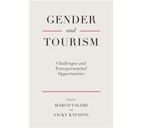 Gender and Tourism Edited by Marco Valeri , Edited by Vicky Katsoni (Auteur)