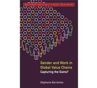 Gender and Work in Global Value Chains by Stephanie University of Manchester Barrientos Stephanie University of Manchester Barrientos (Auteur)