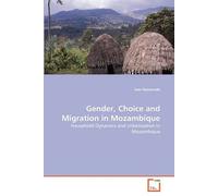 Gender, Choice And Migration In Mozambique