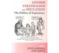 Gender, Colonialism and Education, Woburn Education Series