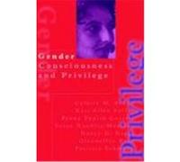 Gender Consciousness and Privilege Brody, Celeste M., Fuller, Kasi Allen, Gosetti, Penny Poplin (Auteur)