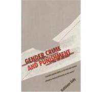 Gender, Crime, and Punishment Kathleen Daly (Auteur)