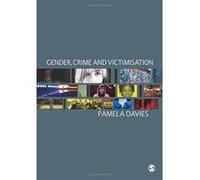 Gender, Crime and Victimisation Davies, Pamela (Auteur)