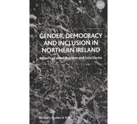 Gender, Democracy And Inclusion In Northern Ireland