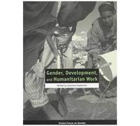 Gender, Development, And Humanitarian Work