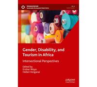 Gender, Disability, And Tourism In Africa