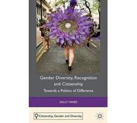 Gender Diversity, Recognition And Citizenship