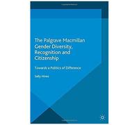 Gender Diversity, Recognition And Citizenship