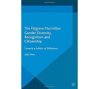 Gender Diversity, Recognition And Citizenship