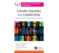 Gender Equality and Leadership: Transforming the Organizational Culture
