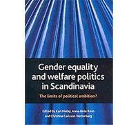Gender Equality and Welfare Politics in Scandinavia