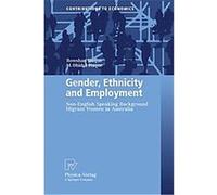 Gender, Ethnicity and Employment M. Ohidul Haque, Ohidul Haque (Auteur)