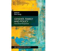 Gender, Family and Policy: International Perspectives
