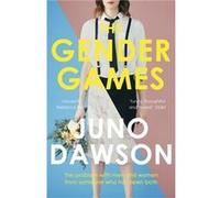 Gender Games Juno Dawson, (Auteur)