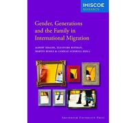Gender, Generations and the Family in International Migration