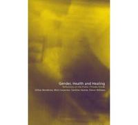 Gender, Health and Healing
