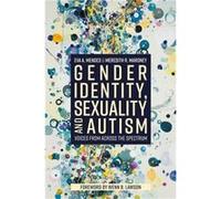 Gender Identity, Sexuality and Autism