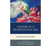 Gender in a Transitional Era: Changes and Challenges - [Version Originale] Inconnu (Auteur)