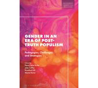 Gender In An Era Of Post-Truth Populism: Pedagogies, Challenges And Strategies