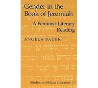 Gender In The Book Of Jeremiah : A Feminist-Literary Reading