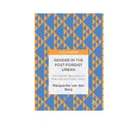 Gender In The Post-Fordist Urban