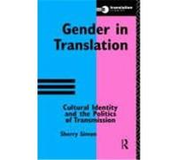 Gender in Translation Simon, Sherry (Auteur)