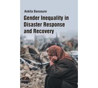 Gender Inequality in Disaster Response and Recovery