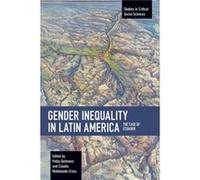 Gender Inequality in Latin America Gender Inequality in Latin America (Auteur)